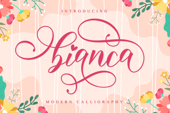 Bianca Script: A Modern & Classy Font for Outstanding Designs