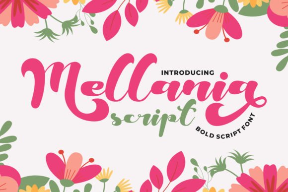 Mellania Script: A Bold Yet Cute Typeface for Modern Brands